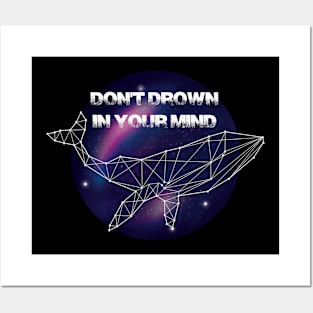 Don't drown in your mind Posters and Art